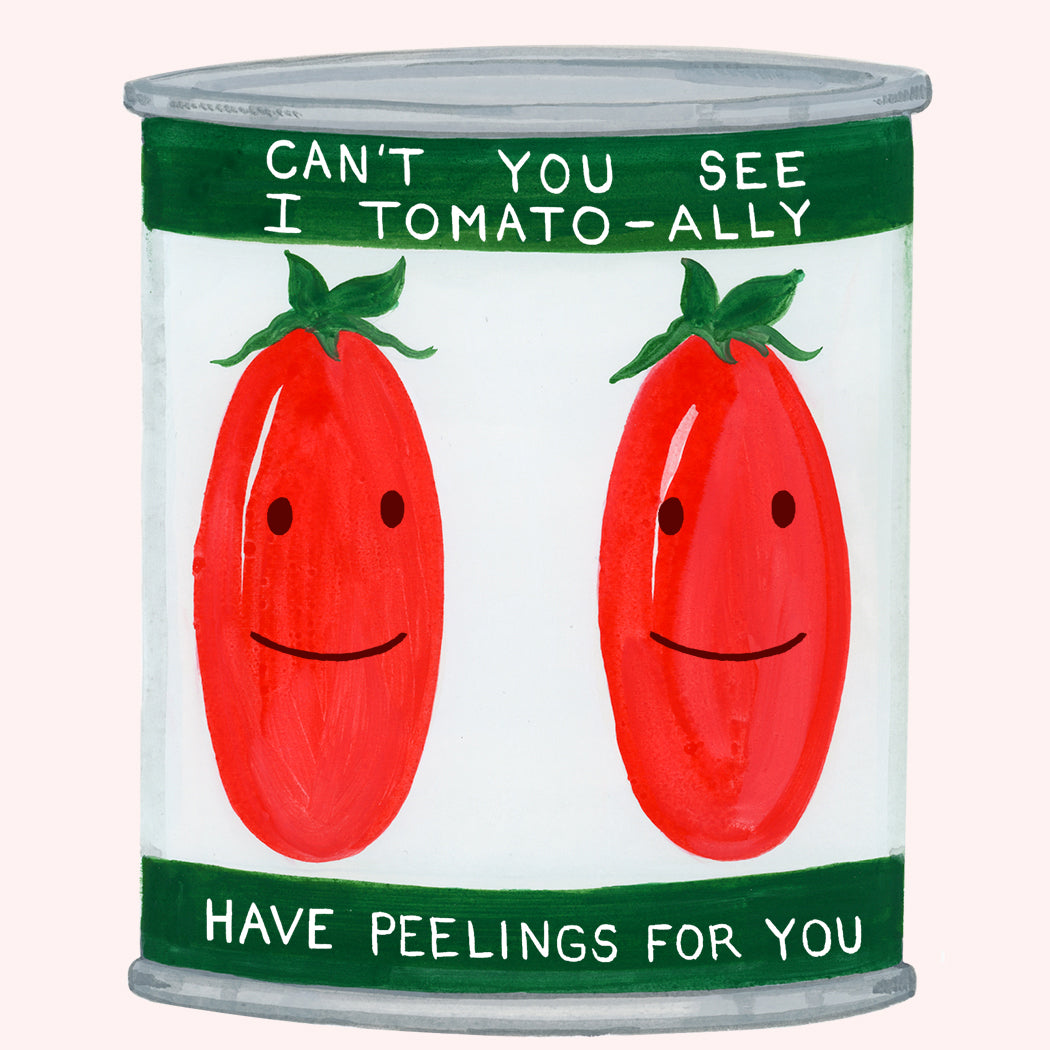 Tomato-ally Have Peelings