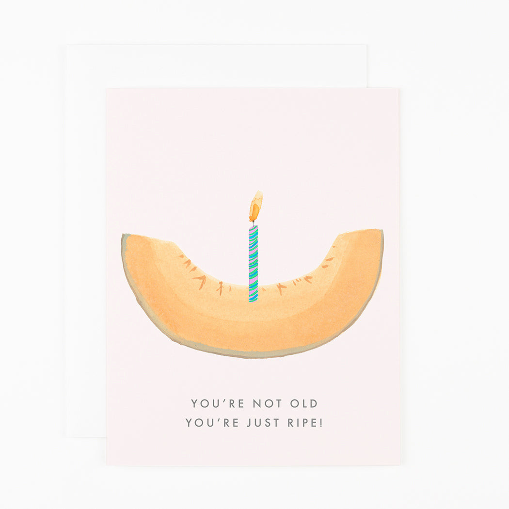 Not Old. Just Ripe!  